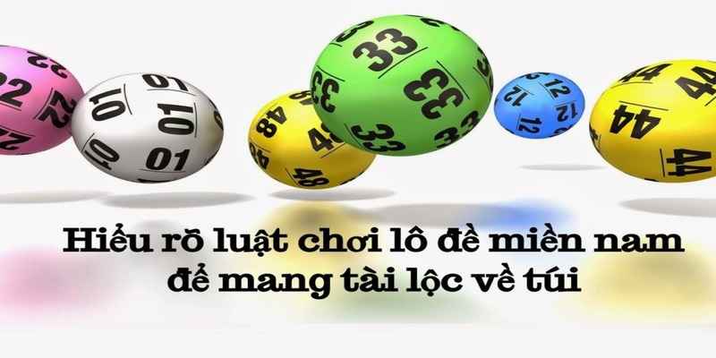Cách chơi Lô Miền Nam cho người mới - Lô Đề Miền Nam