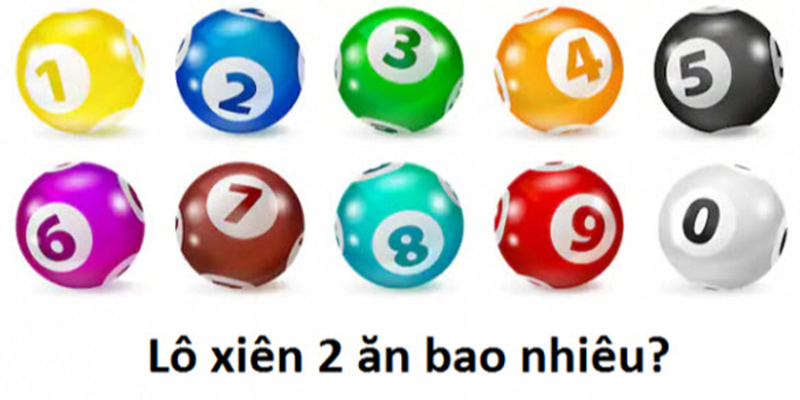Cao thủ giải đáp đánh xiên 2 ăn bao nhiêu?