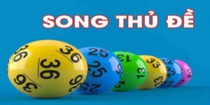 Song Thủ Đề - Các Dự Đoán Những Con Số May Mắn Hiệu Quả